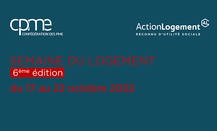 Semaine du Logement de la CPME en Provence-Alpes Côte-d’Azur 2022