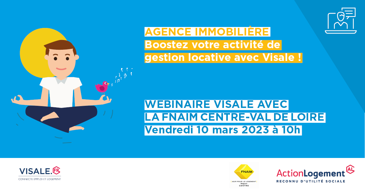 Visuel Webinaire Visale en partenariat avec la FNAIM Centre-Val de Loire mars 2023